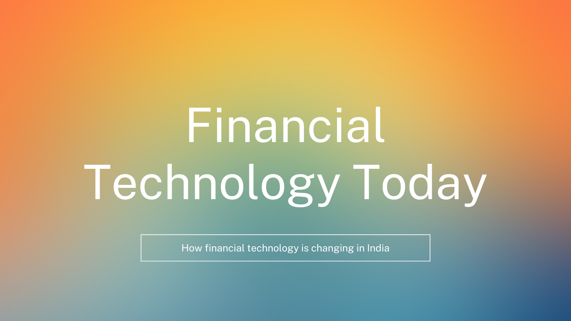 Changing Fintech Landscape due to COVID19