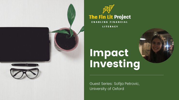 Impact Investing : Making Sustainable Investment Choices